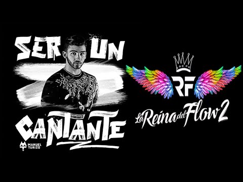 Ser Un Cantante - Manuel Turizo - La Reina del Flow/2