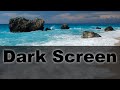 🌊 Calming Seas Remaster - 11 Hours of Soothing Ocean Waves | Black Screen | Relax24