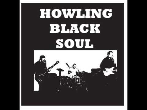 Howling Black Soul - Howling Black Soul (Full Album 2014)