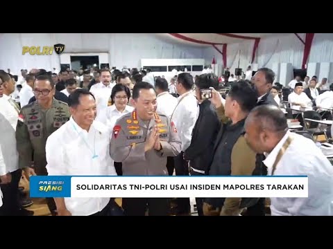 KAPOLRI TEGASKAN TNI POLRI TETAP SOLID USAI INSIDEN DI MAPOLRES TARAKAN