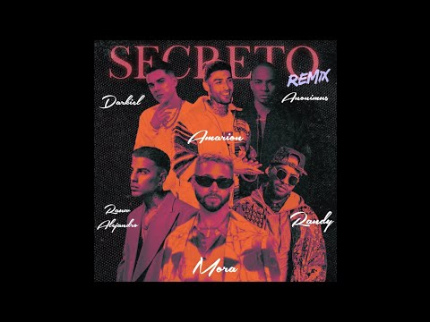 Amarion, Randy, Mora, Rauw Alejandro, Darkiel, Anonimus - Secreto Remix (Full Version)