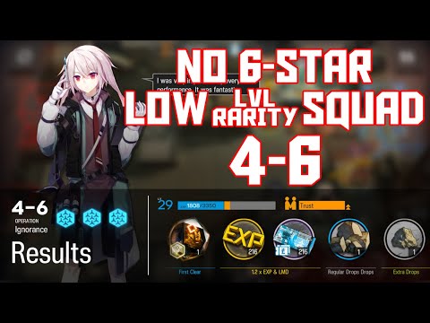 【明日方舟/Arknights】[4-6] - Low Lvl-Rarity Squad - Arknights Strategy