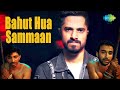 Bahut Hua Sammaan | Raghav Juyal | Abhishek Chauhan | Sanjay Mishra | Parry G | Official Video