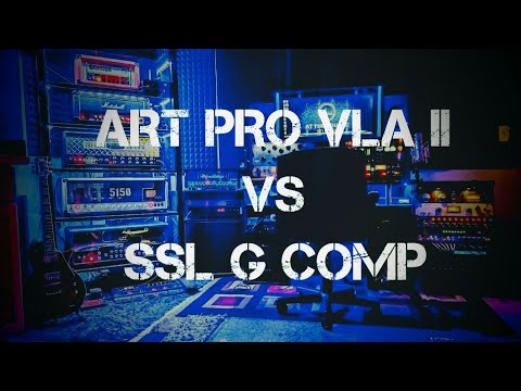 ART PRO VLA II goes against the mix bus king! (G Comp)