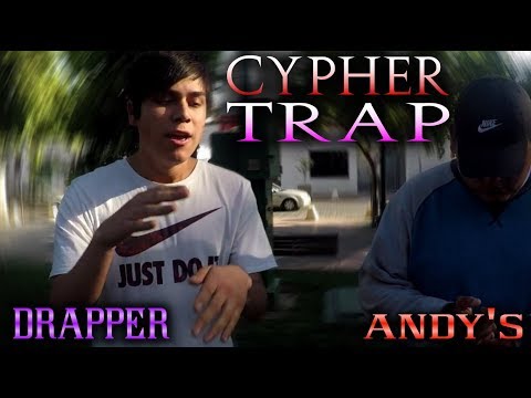 Cypher Trap - Andy's ft Drapper