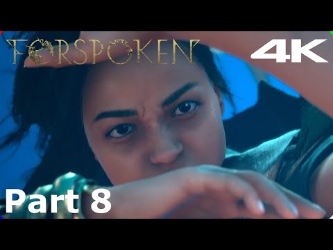 FORSPOKEN PS5 Gameplay Walkthrough Part 8 - 4K - No Commentary