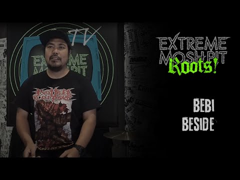 Extreme Moshpit "Roots!" w/ Bebi Beside