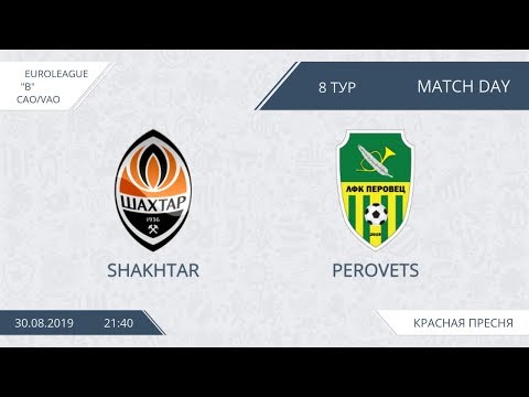 AFL19. EuroLeague. CAO/ZAO. Division A. Day 8. Shakhtar - Perovets.