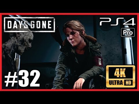 DAYS GONE PS4 PRO 100% Walkthrough Part 32 Ultra HD 4K Gameplay "SO MANY OF THEM" No Commentary