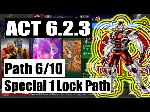 Act 6.2.3 Path 6/10 (Special 1 Lock) - Marvel Contest of Champions