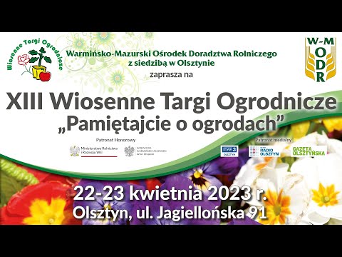 Zapraszamy na XXIII Wiosenne Targi Ogrodnicze "Pamiętajcie o ogrodach"