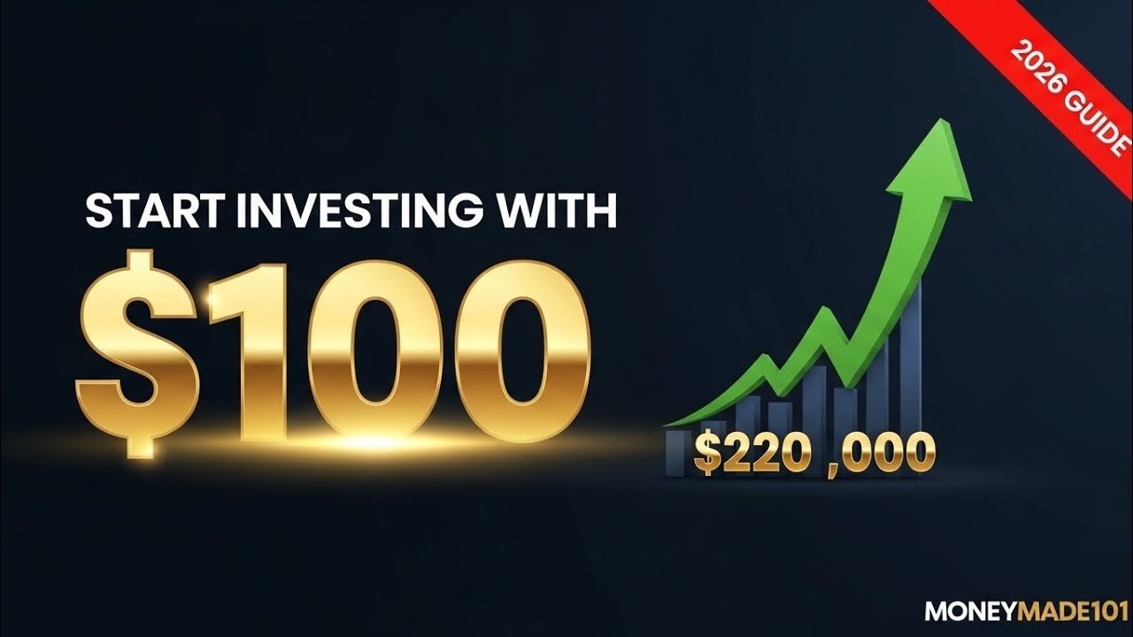 How to Start Investing with $100 in 2026 (Beginner's Guide)