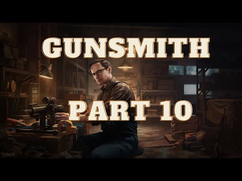 Gunsmith Part 10 | Mechanic Task | Escape From Tarkov