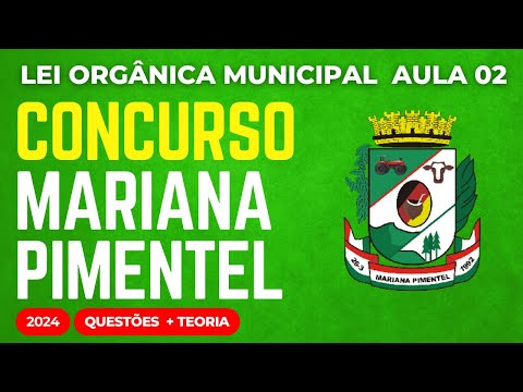 Mariana Pimentel RS Lei Orgânica Municipal Aula 02 2024