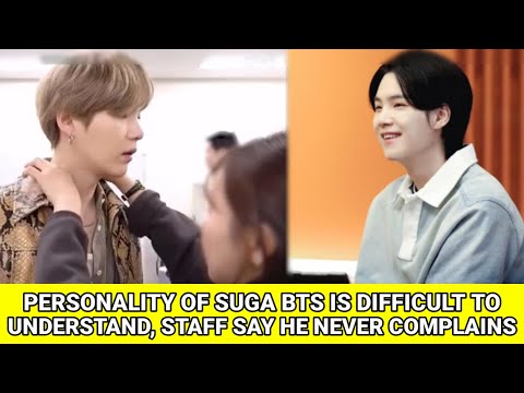 Personality of Suga BTS is Difficult to Understand, Staff Say He Never Complains
