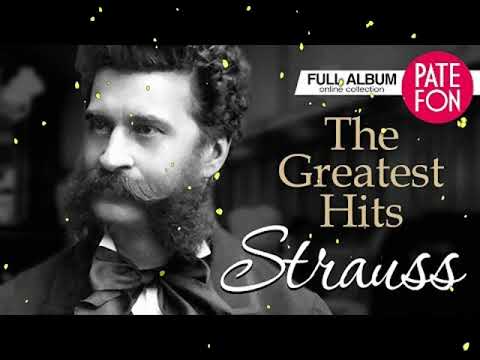 Johann STRAUSS   The Greatest Hits Full album