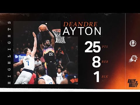 Deandre Ayton (25 PTS) Dominates Round 2 Game 1 vs. Dallas Mavericks ' Phoenix Suns