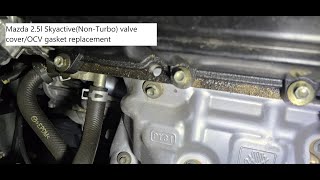 2013-2017 Mazda 3/6/CX-5 2.5L SkyActiv Valve Cover Gasket Replacement