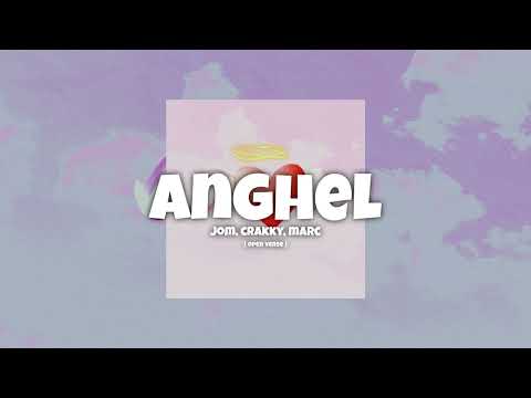 Jom & Crakky - Anghel ft. Marc [ open verse ]