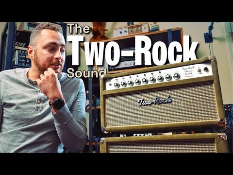 This Is The Best Amp I’ve Owned (the Two Rock sound)