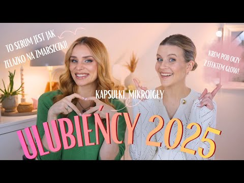 ULUBIEŃCY ROKU 2025 🎉| NAJLEPSZY PRODUKT Z KAŻDEGO ETAPU PIELĘGNACJI 🤌🏻