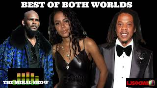 R KELLY &amp; JAY Z | BEST OF BOTH WORLDS