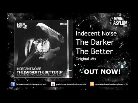 Indecent Noise - The Darker The Better (Original Mix) [MA040] OUT NOW!