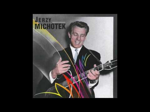 Jerzy Michotek "Ty Jeszcze Nie Wiesz" Remastered