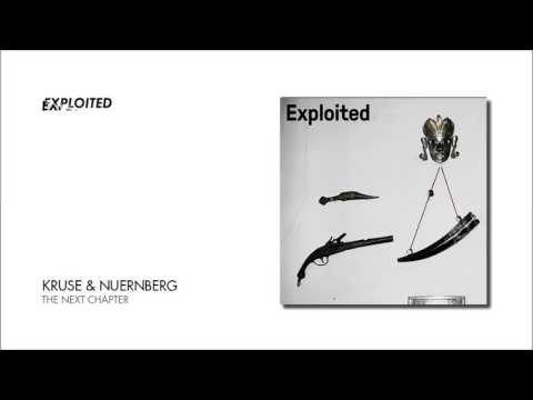 Kruse & Nuernberg -  The Next Chapter | Exploited