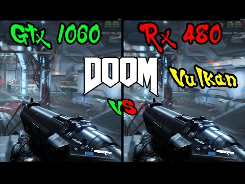 DOOM 2016 | VULKAN | GTX 1060 vs RX 480 | FRAME-RATE WAR | MAXED OUT (1080p)