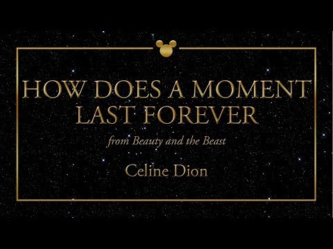 Disney Greatest Hits ǀ How Does A Moment Last Forever - Celine Dion