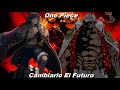 One Piece Corrigiendo El Pasado Capitulo 3
