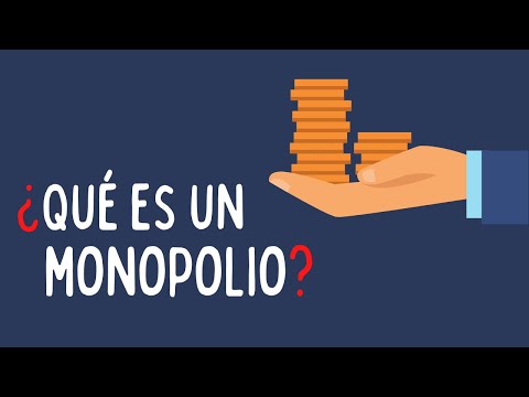 ¿Qué es un monopolio? (Explicación fácil)