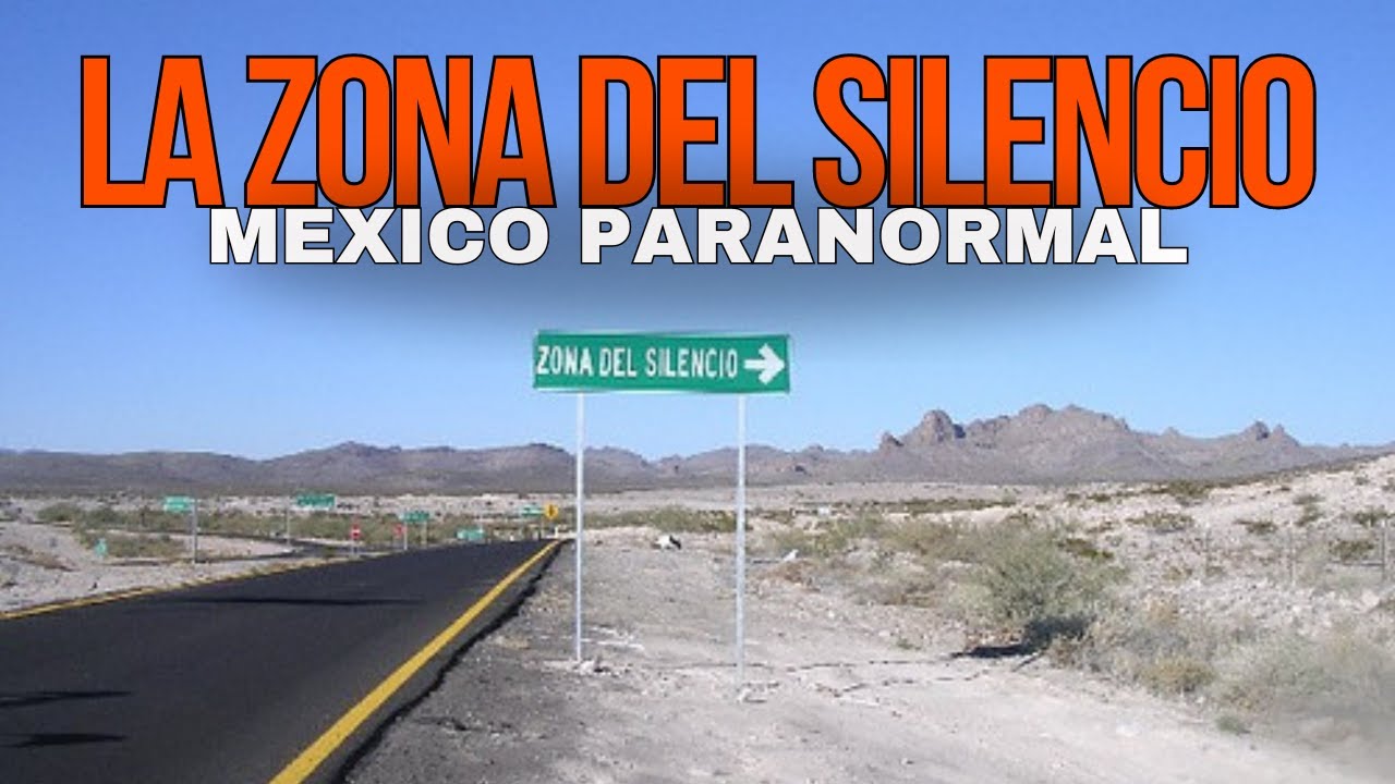 La Zona del Silencio. [México misterioso]