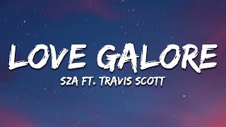 SZA - Love Galore (Lyrics) Ft. Travis Scott