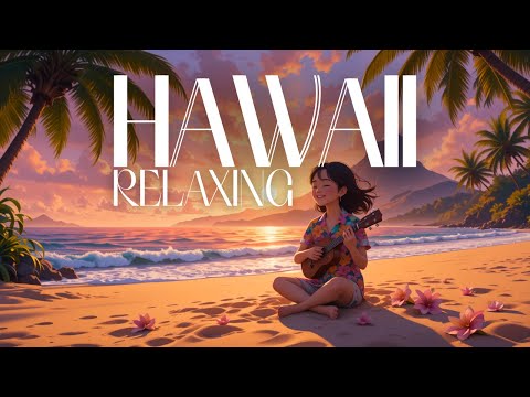 🌺 Hawaiian Music for Relaxation 🌴 Beautiful Ukulele Melodies & Island Vibes (1H Playlist)