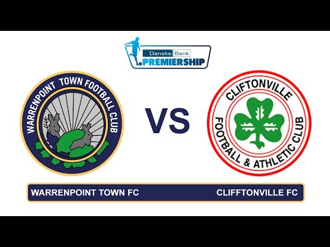 Warrenpoint Town FC vs Clifftonville FC 15/09/2018