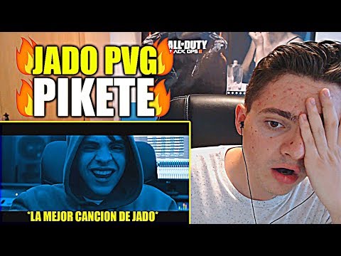 JADO PVG - PIKETE (REACCIÓN) *EL MEJOR TEMA DE JADO*