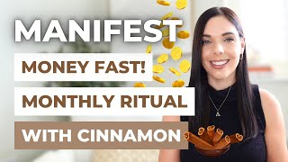 Do THIS Every Month to Attract Money Instantly | Cinnamon Manifestation Ritual