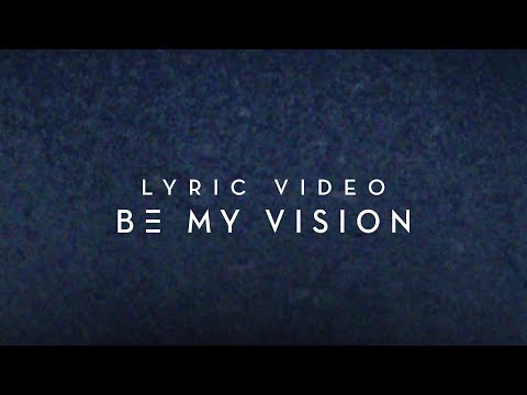 Be My Vision (Live In Melbourne)