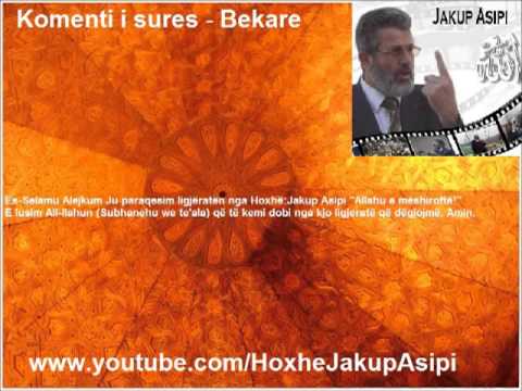 Komenti i sures Bekare.- Hoxhë:Jakup Asipi (Allahu e mëshiroftë!)