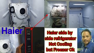 Haier side by side refrigerator not cooling but freezer is OK