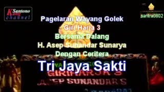 Download lagu Tri Jaya Sakti - Wayang Golek Giri Harja 3 Dalang H. Asep Sunandar Sunarya mp3