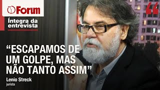 Lenio Streck: "Bolsonaro e os indiciados devem ser presos, tentaram dar um golpe com morte!"