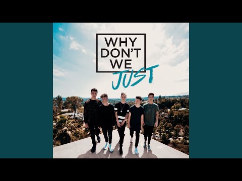 Video thumbnail for Why Don’t We Just