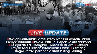 LIVE UPDATE SORE: Warga Aceh Timur Tewas Bersimbah Darah, Pelaku KDRT di Depok Positif Narkoba