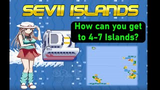 Pokemon Fire Red & Leaf Green - Sevii Islands Walkthrough Part 2 ( How can you get to 4-7 Islands? )