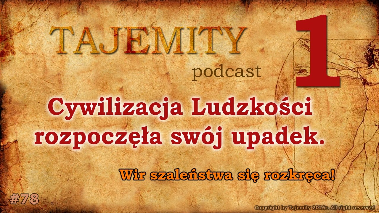 Cywilizacja Ludzkości rozpoczęła swój upadek - Wir szaleństwa się rozkręca!