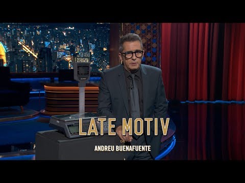 LATE MOTIV - Monólogo de Andreu Buenafuente. “Un kilo no es un kilo”  | #LateMotiv457