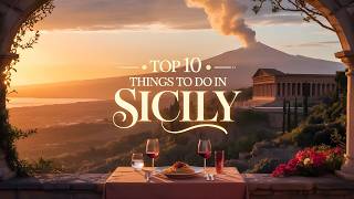 10 Best Things to Do in Sicily 🇮🇹 | Ultimate Guide to Italy’s Most Beautiful Island (25/26 Edition)